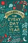 Shakespeare for Every Day of the Year - Allie Esiri - 9781529000726