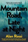 Mountain Road, Late at Night - Alan Rossi - 9781529002362