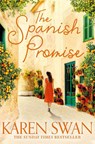 The Spanish Promise - Karen Swan - 9781529006186