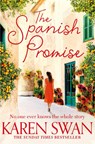 The Spanish Promise - Karen Swan - 9781529006186