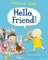 Hello Friend! - Rebecca Cobb - 9781529008500