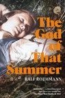 The God of that Summer - Ralf Rothmann - 9781529009859