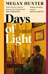Days of Light - Megan Hunter - 9781529010206