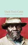 Uncle Tom's Cabin - Harriet Beecher Stowe - 9781529011869