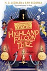 The Highland Falcon Thief - M. G. Leonard ; Sam Sedgman - 9781529013061