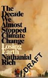 Losing Earth - RICH,  Nathaniel - 9781529015836