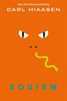 Squirm - Carl Hiaasen - 9781529017168
