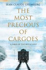 The Most Precious of Cargoes - Jean-Claude Grumberg - 9781529019582