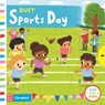 Busy Sports Day - Campbell Books - 9781529022650