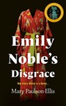 Emily Noble's Disgrace - Mary Paulson-Ellis - 9781529036176
