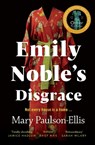 Emily Noble's Disgrace - Mary Paulson-Ellis - 9781529036190