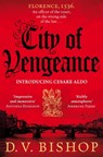 City of Vengeance - D. V. Bishop - 9781529038804