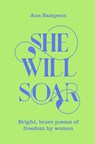 She Will Soar - Ana Sampson - 9781529040067