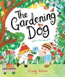 The Gardening Dog - Cindy Wume - 9781529041293