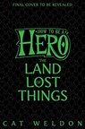 Land of Lost Things - Cat Weldon - 9781529045055