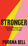 Stronger - Poorna Bell - 9781529050813