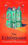 The Exhibitionist - Charlotte Mendelson - 9781529052749