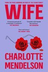 Wife - Charlotte Mendelson - 9781529052831