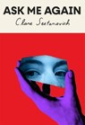 Ask Me Again - Clare Sestanovich - 9781529053609