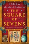 The Square of Sevens - Laura Shepherd-Robinson - 9781529053708