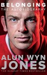 Belonging: The Autobiography - Alun Wyn Jones - 9781529058109