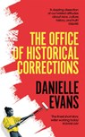 The Office of Historical Corrections - Danielle Evans - 9781529059441