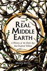 The Real Middle-Earth - Brian Bates - 9781529059625