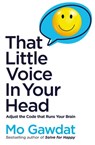 That Little Voice In Your Head - Mo Gawdat - 9781529066159