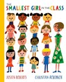The Smallest Girl in the Class - Justin Roberts - 9781529066302