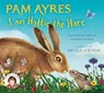 I am Hattie the Hare - Pam Ayres - 9781529067118