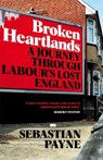 Broken Heartlands - Sebastian Payne - 9781529067361
