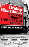 Broken Heartlands - Sebastian Payne - 9781529067392