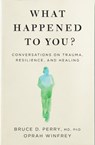 What Happened to You? - Oprah Winfrey - 9781529068467