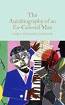 The Autobiography of an Ex-Colored Man - James Weldon Johnson - 9781529069204