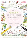 The Green Sketching Handbook - Ali Foxon - 9781529070309