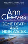 Come Death and High Water - Ann Cleeves - 9781529070606