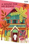 A House for Mr Biswas - V. S. Naipaul - 9781529077193