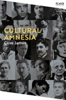 Cultural Amnesia - Clive James - 9781529077346
