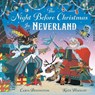 The Night Before Christmas in Neverland - Carys Bexington - 9781529078350