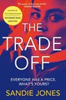 The Trade Off - Sandie Jones - 9781529087819