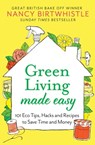 Green Living Made Easy - Nancy Birtwhistle - 9781529088588
