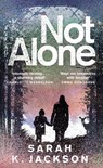 Not Alone - JACKSON,  Sarah K - 9781529089592