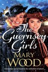 The Guernsey Girls - Mary Wood - 9781529089745