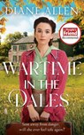 Wartime in the Dales - Diane Allen - 9781529093070