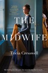 The Midwife - Tricia Cresswell - 9781529093681