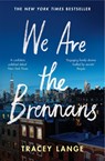 We Are the Brennans - Tracey Lange - 9781529094473