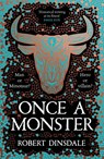 Once a Monster - Robert Dinsdale - 9781529097375