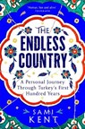 The Endless Country - Sami Kent - 9781529099270