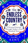 The Endless Country - Sami Kent - 9781529099270