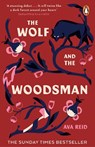The Wolf and the Woodsman - Ava Reid - 9781529100754